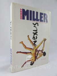 Miller, Henry, Nexus: 3. kniha volné trilogie Růžové ukřižování, 1995