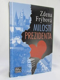 Frýbová, Zdena, Milostí prezidenta, 2007