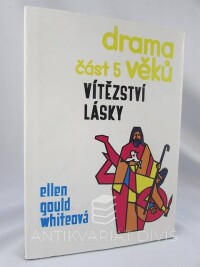 Whiteová, Ellen Gould, Drama věků 5: Vítězství lásky, 1995