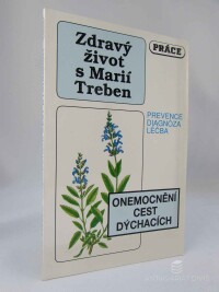 Treben, Maria, Onemocnění cest dýchacích: prevence, diagnóza, léčba, 1993