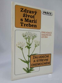 Treben, Maria, Žaludeční a střevní onemocnění: prevence, diagnóza, léčba, 1993