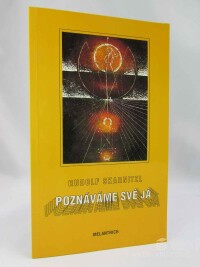 Skarnitzl, Rudolf, Poznáváme své já, 1994