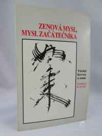 Suzuki, Sunrju, Zenová mysl, mysl začátečníka: Všední hovory o zenu, 1994