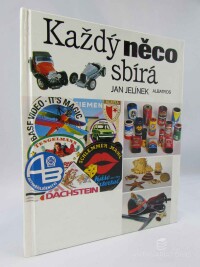 Jelínek, Jan, Každý něco sbírá, 1992