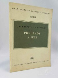 Karpov, I. M., Fandějev, V. V., Přehrady a jezy, 1952