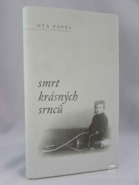 Pavel, Ota, Smrt krásných srnců, 2000