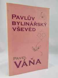 Váňa, Pavel, Pavlův bylinářský vševěd, 1991