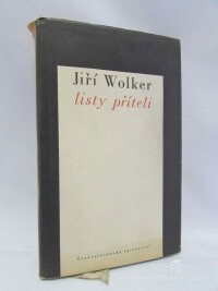 Wolker, Jiří, Listy příteli, 1951
