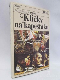 Hrabal, Bohumil, Kličky na kapesníku, 1990