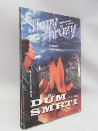 Stine, Robert Lawrence, Dům smrti (Ze seriálu Ulice strachu), 1997