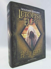 Hohlbein, Wolfgang, Letopisy elfů: Hněv elfů, 2011