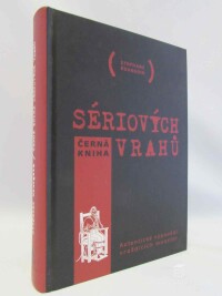 Bourgoin, Stéphane, Černá kniha sériových vrahů, 2005