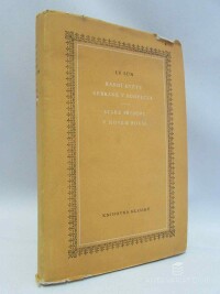 Sün, Lu, Ranní květy sebrané v podvečer, Staré příběhy v novém rouše, 1956
