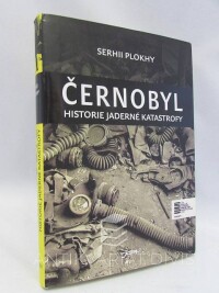 Plokhy, Serhii, Černobyl: Historie jaderné katastrofy, 2019
