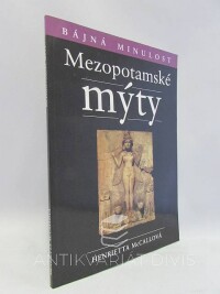 McCallová, Henrietta, Mezopotamské mýty, 2006