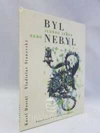 Stanovský, Vladislav, Dostál, Karel, Byl jednou jeden nebo nebyl, 1967