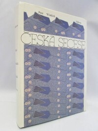 Wittlich, Petr, Česká secese, 1985