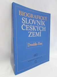 kolektiv, autorů, Biografický slovník českých zemí 15: Dvořák-Enz, 2012