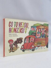 Kšajtová, Marie, Co to vezou, Honzíku?, 1978