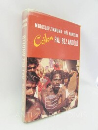 Hanzelka, Jiří, Zikmund, Miroslav, Cejlon, ráj bez andělů, 1991