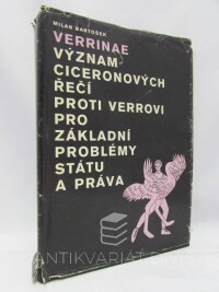 Bartošek, Milan, Verrinae: Význam Ciceronových řečí proti Verrovi pro základní problémy státu a práva, 1977
