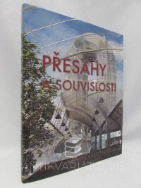 Kořánová, Eva, Kraus, David, Vaněk, Václav, Zedník, Miroslav, Hrabě, Stanislav, Přesahy a souvislosti: Kniha o městské části Praha 9, 2009