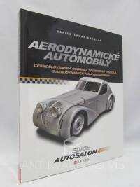 Hreblay, Marián Šuman, Aerodynamické automobily: Československá osobní a sportovní vozidla s aerodynamickými karoseriemi, 2013