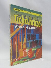 Stine, Robert Lawrence, Tichá hrůza: Peklo ve sklepě, 1996