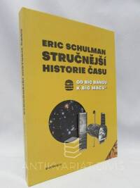 Schulman, Eric, Stručnější historie času: od Big Bangu k Big Macu, 2018