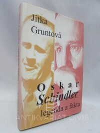 Gruntová, Jitka, Oskar Schindler: legenda a fakta, 1997