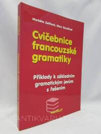 Zettlová, Markéta, Baudinet, Marc, Cvičebnice francouzské gramatiky, 1997
