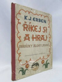 Erben, Karel Jaromír, Říkej si a hraj, 1952