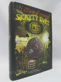 Horwood, William, Skrytý svět: Jaro, 2010