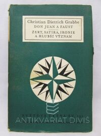 Grabbe, Christian Dietrich, Don Juan a Faust, Žert, satira, ironie a hlubší význam, 1958