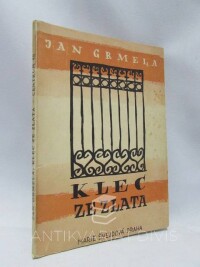 Grmela, Jan, Klec ze zlata, 1944