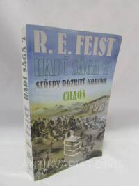 Feist, E. Raymond, Hadí sága 7: Střepy rozbité koruny - Chaos, 2010