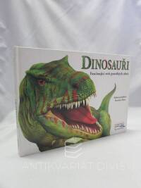 Ross, Veronica, Dinosauři: Fascinující svět pravěkých obrů, 2016