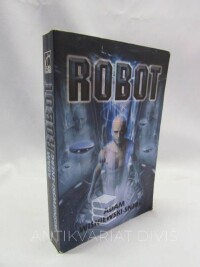 Wiśniewski-Snerg, Adam, Robot, 2005