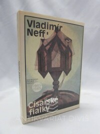 Neff, Vladimír, Císařské fialky, 1986