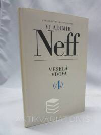 Neff, Vladimír, Veselá vdova, 1969