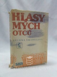 Šmahelová, Helena, Hlasy mých otců, 1987