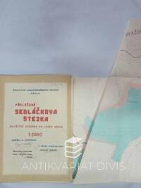 kolektiv, autorů, Přeložená Sedláčkova stezka (Vodní dílo Orlík), 1964