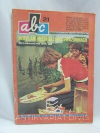 kolektiv, autorů, ABC mladých techniků a přírodovědců ročník 21, číslo 21, 1977