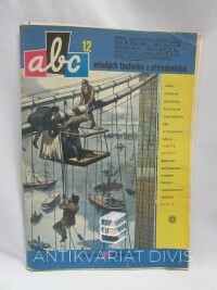 kolektiv, autorů, ABC mladých techniků a přírodovědců ročník 25, číslo 12, 1981