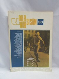 kolektiv, autorů, Udělej - urob si sám 33, 1980