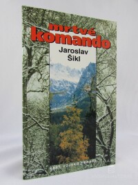 Šikl, Jaroslav, Mrtvé komando, 1996