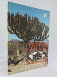 Synek, Stanislav, Tatra kolem světa: Evropa - Amerika, 1989