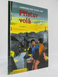 Foglar, Jaroslav, Přístav volá, 2005