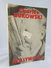 Bukowski, Charles, Hollywood, 1992