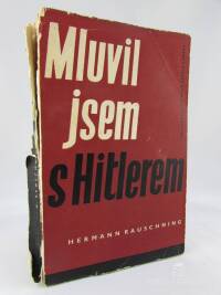 Rauschning, Hermann, Mluvil jsem s Hitlerem, 1946